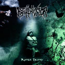 Behavior (BRA) : Rotting Destiny